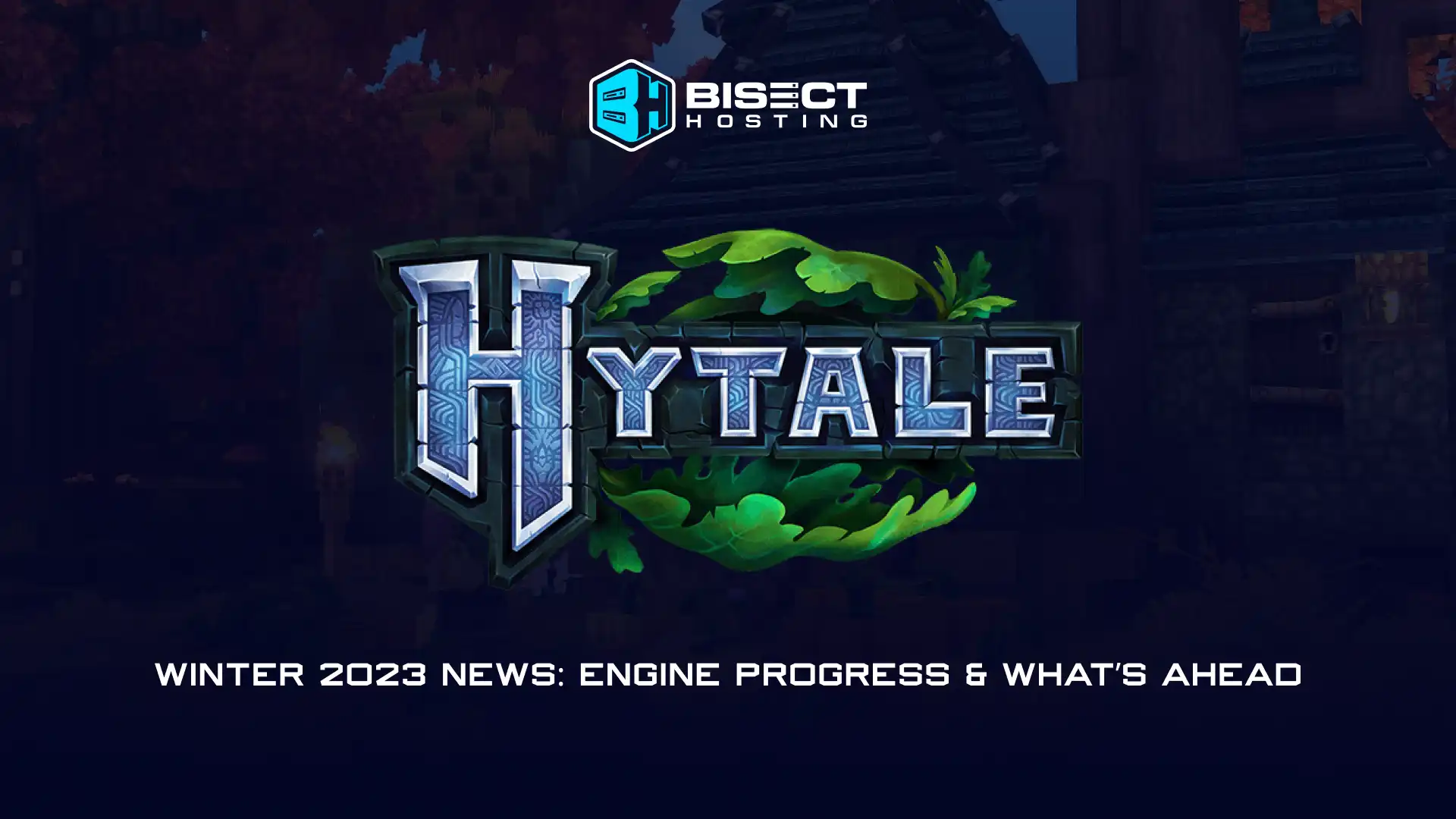 Hytale News Winter 2023: Engine Progress & What’s Ahead